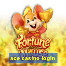 ace casino login